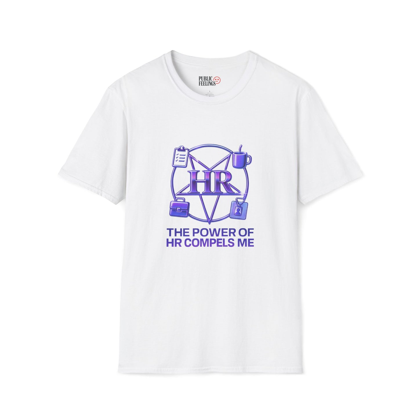 HR Compels Me T-Shirt