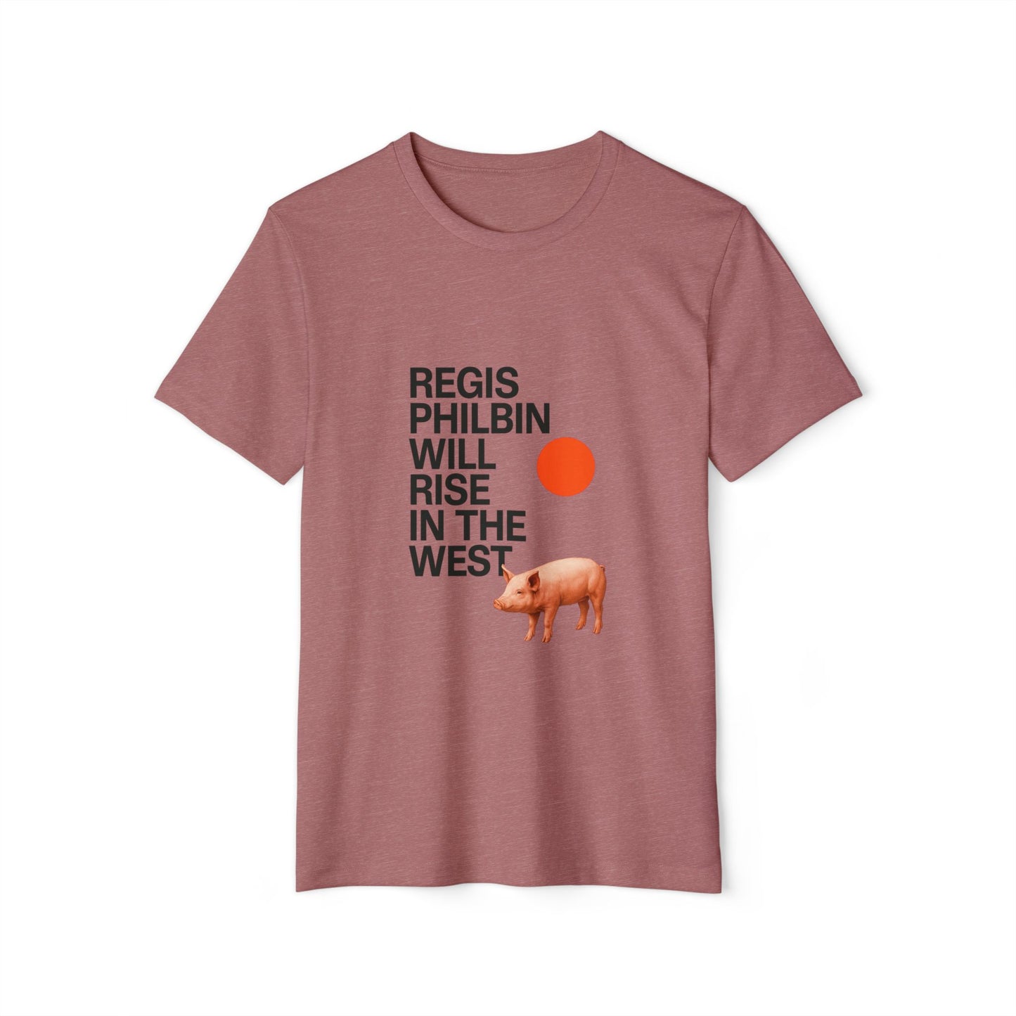 Regis will Rise Organic Eco T-Shirt