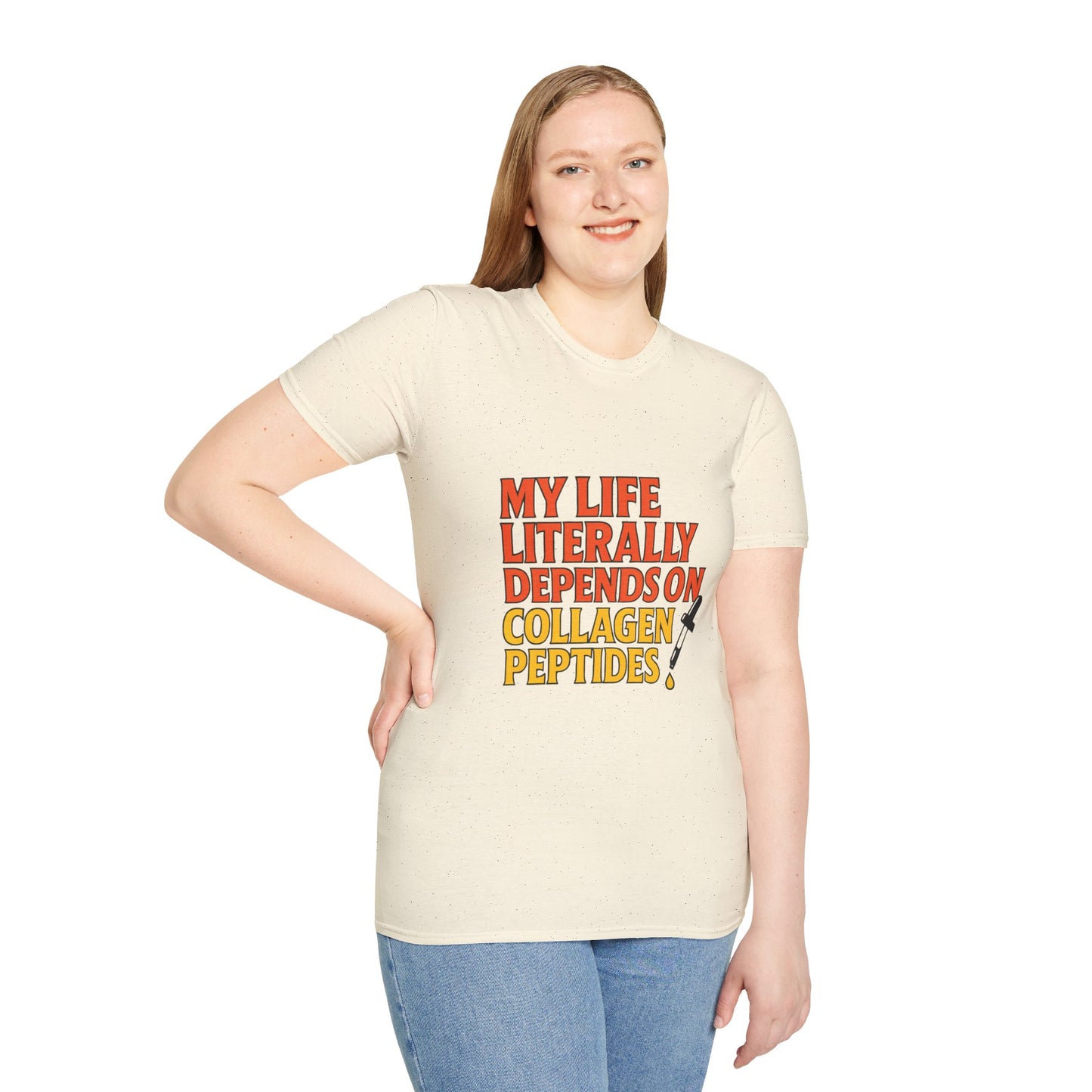 My Life Depends on Collagen Peptides T-Shirt