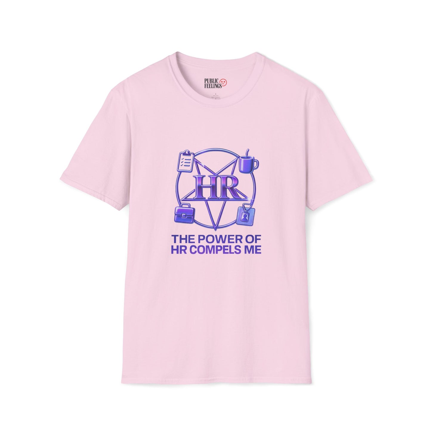 HR Compels Me T-Shirt