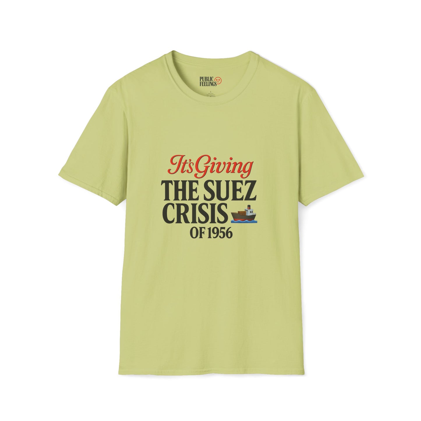 It’s Giving Suez Crisis of 1956 T-Shirt