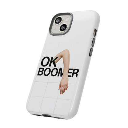 OK Boomer Phone Case (iPhone + Google Pixel)