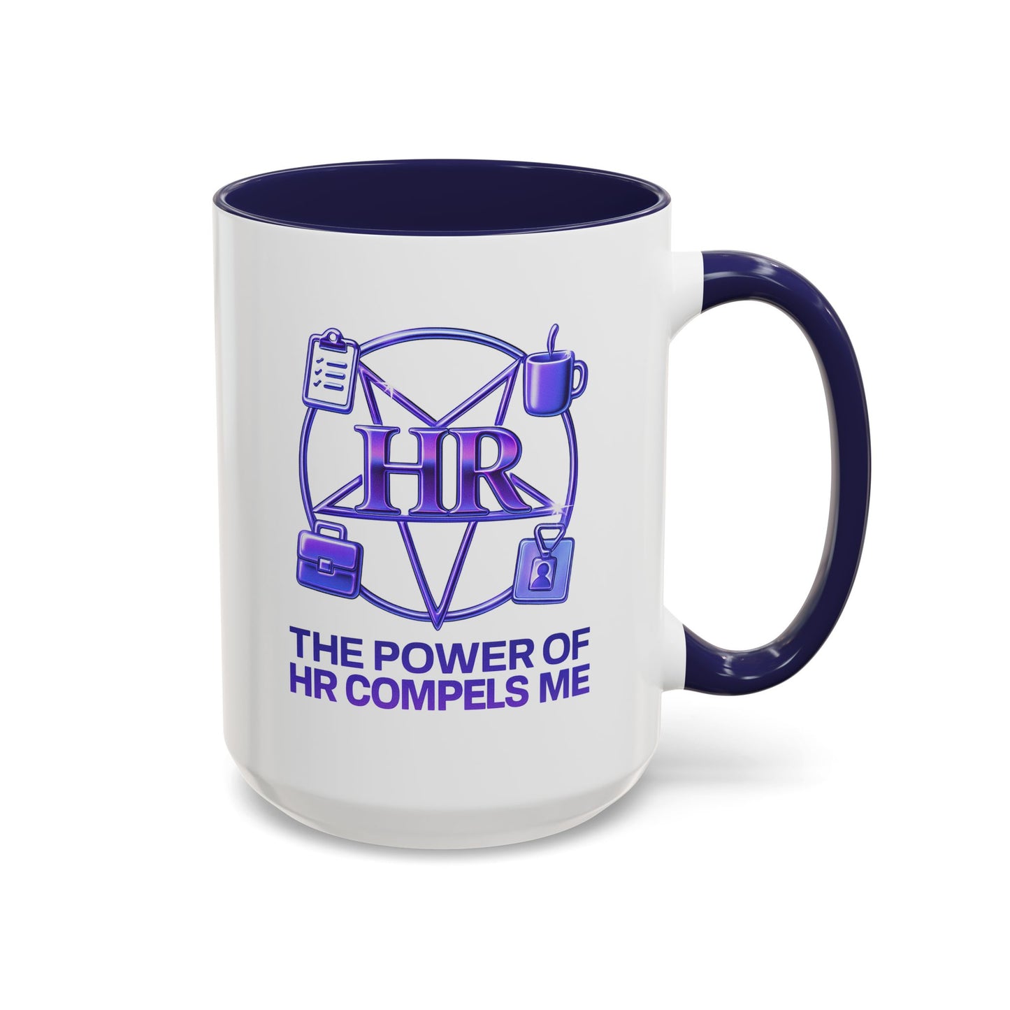 HR Compels Me Ceramic Mug
