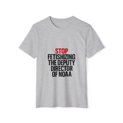 Deputy Director of NOAA Organic T-Shirt