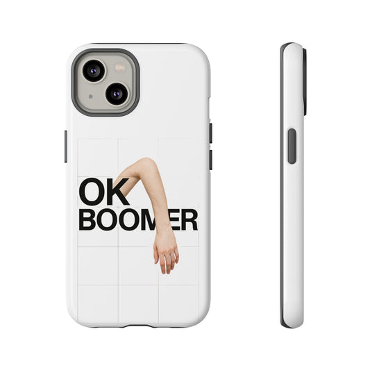 OK Boomer Phone Case (iPhone + Google Pixel)