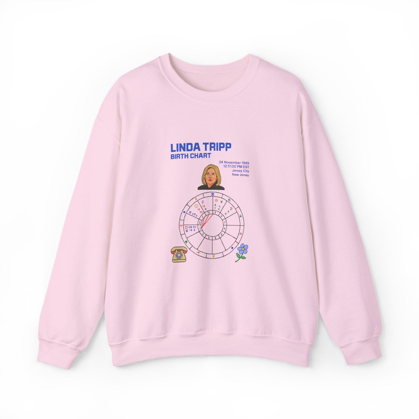 Linda Tripp Birth Chart Sweatshirt