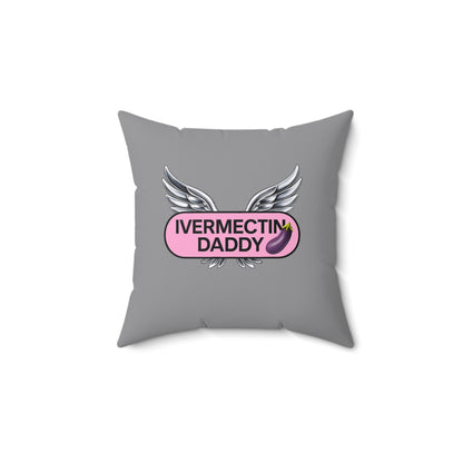 Ivermectin Daddy Square Throw Pillow