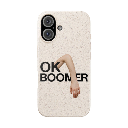 Ok Boomer Biodegradable Phone Case