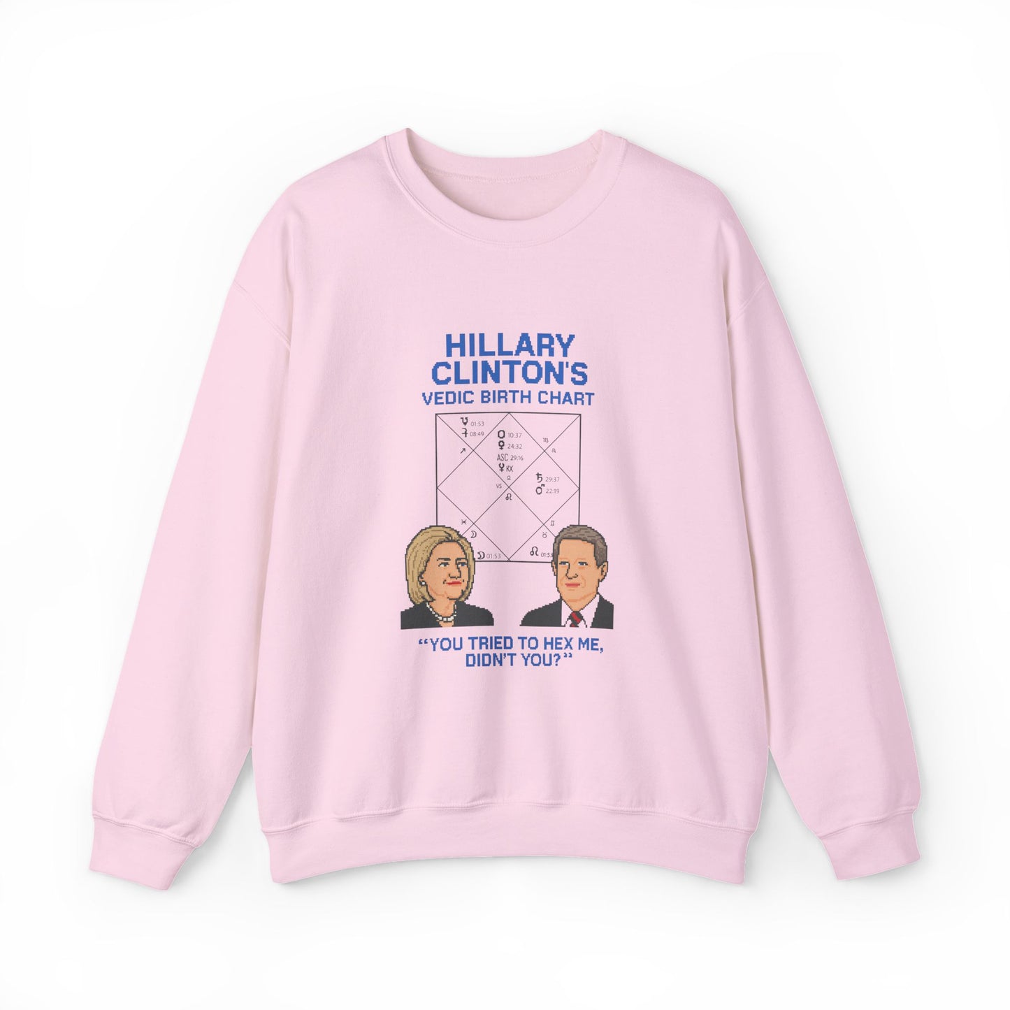 Hillary Clinton's Vedic Birth Chart Sweatshirt, Astrology Sweatshirt