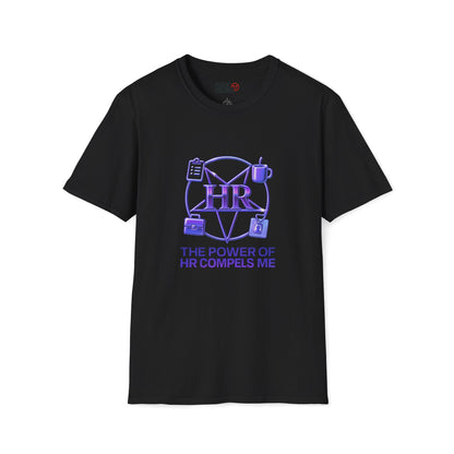 HR Compels Me T-Shirt