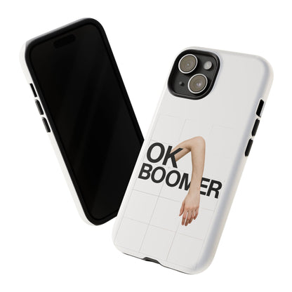 OK Boomer Phone Case (iPhone + Google Pixel)