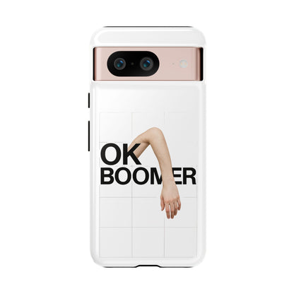 OK Boomer Phone Case (iPhone + Google Pixel)