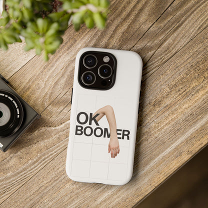 OK Boomer Phone Case (iPhone + Google Pixel)
