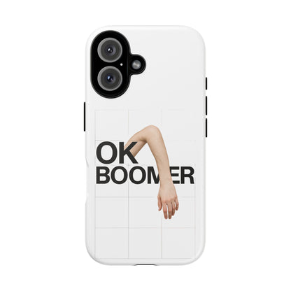 OK Boomer Phone Case (iPhone + Google Pixel)
