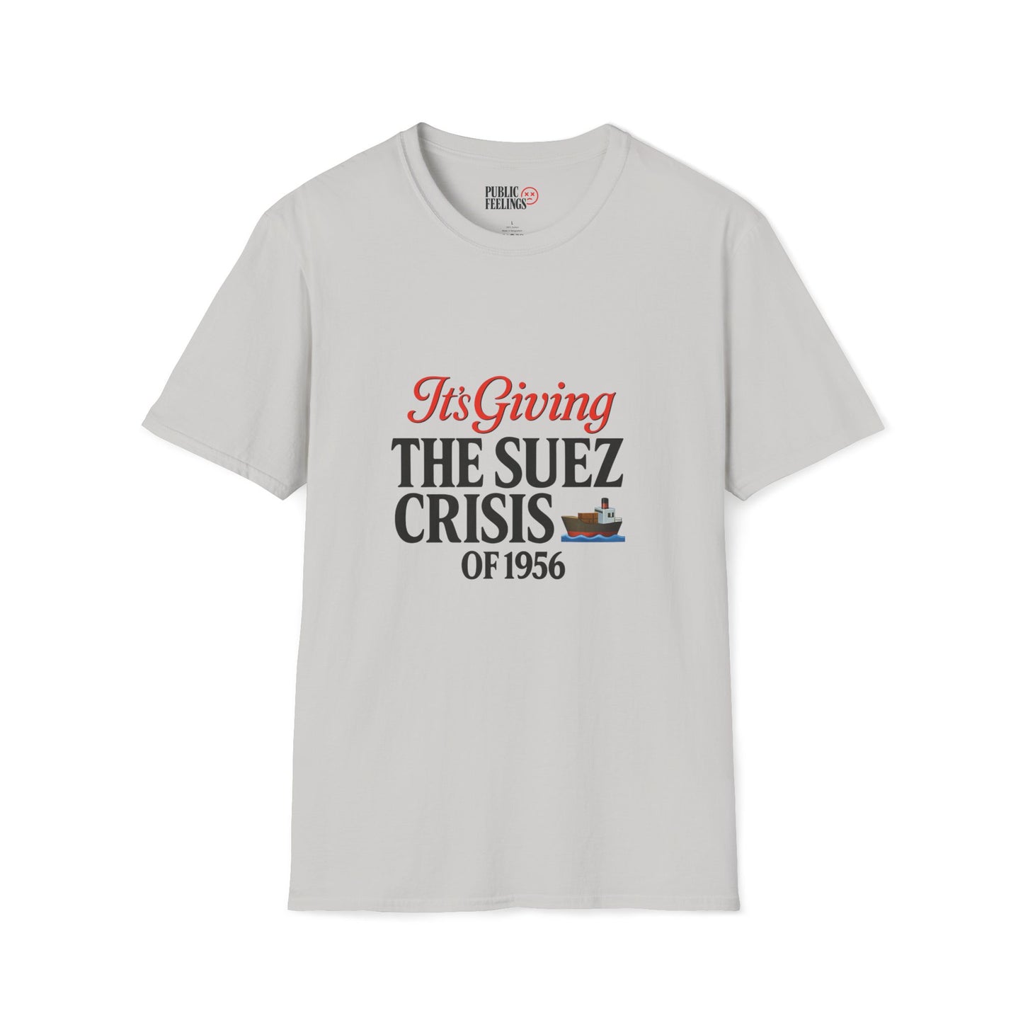 It’s Giving Suez Crisis of 1956 T-Shirt