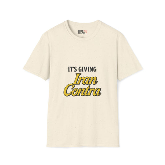 It’s Giving Iran Contra T-Shirt