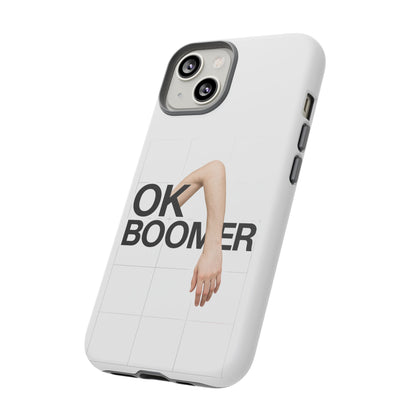OK Boomer Phone Case (iPhone + Google Pixel)