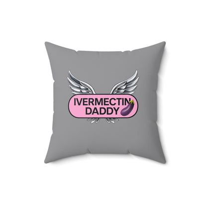Ivermectin Daddy Square Throw Pillow